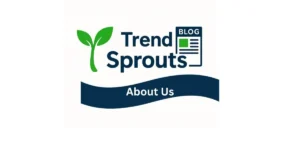 Trend Sprouts About Us