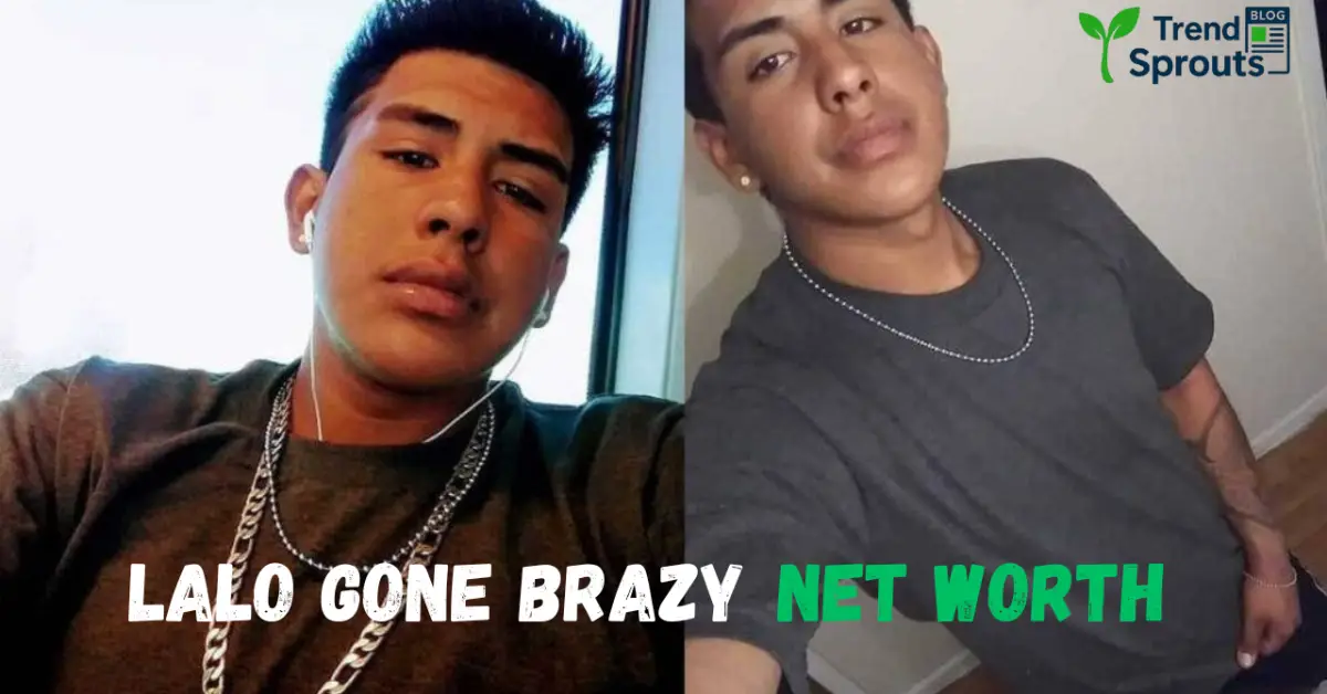lalo gone brazy net worth