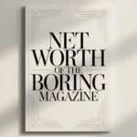 net worth of the boring magazine