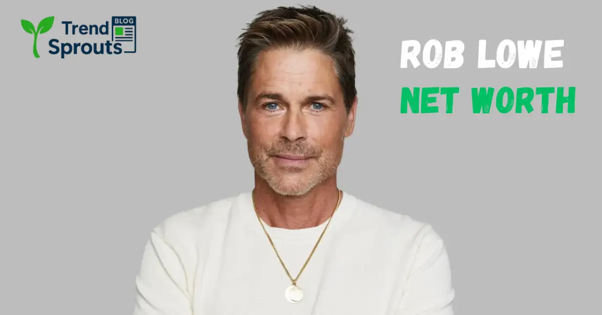 Rob Lowe Net Worth