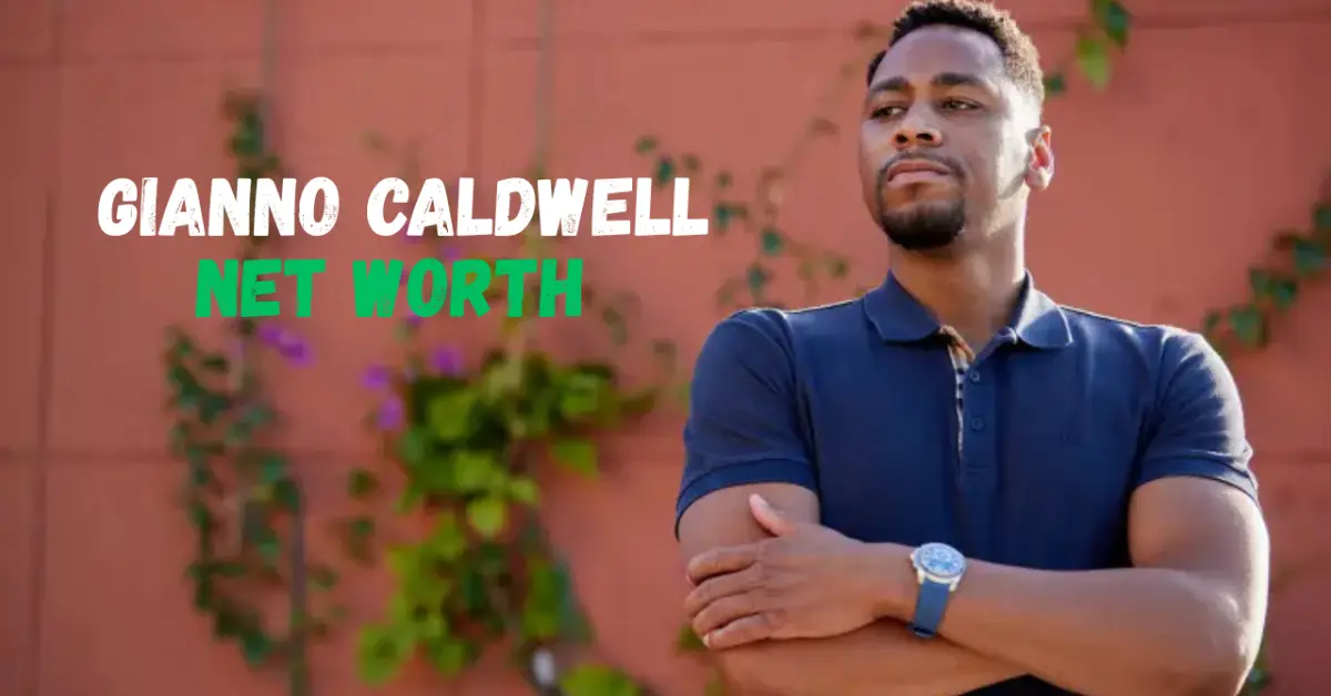 gianno caldwell net worth