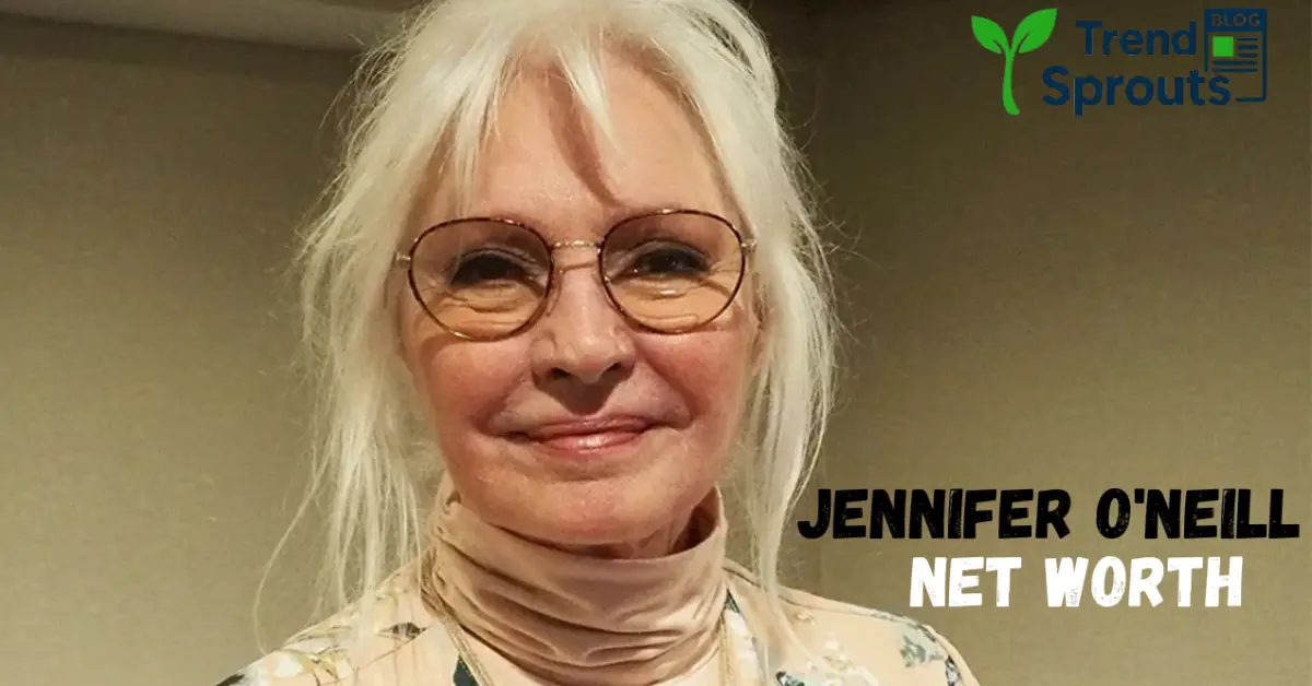 jennifer o'neill net worth