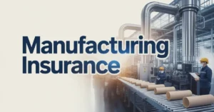 manufacturing insurance