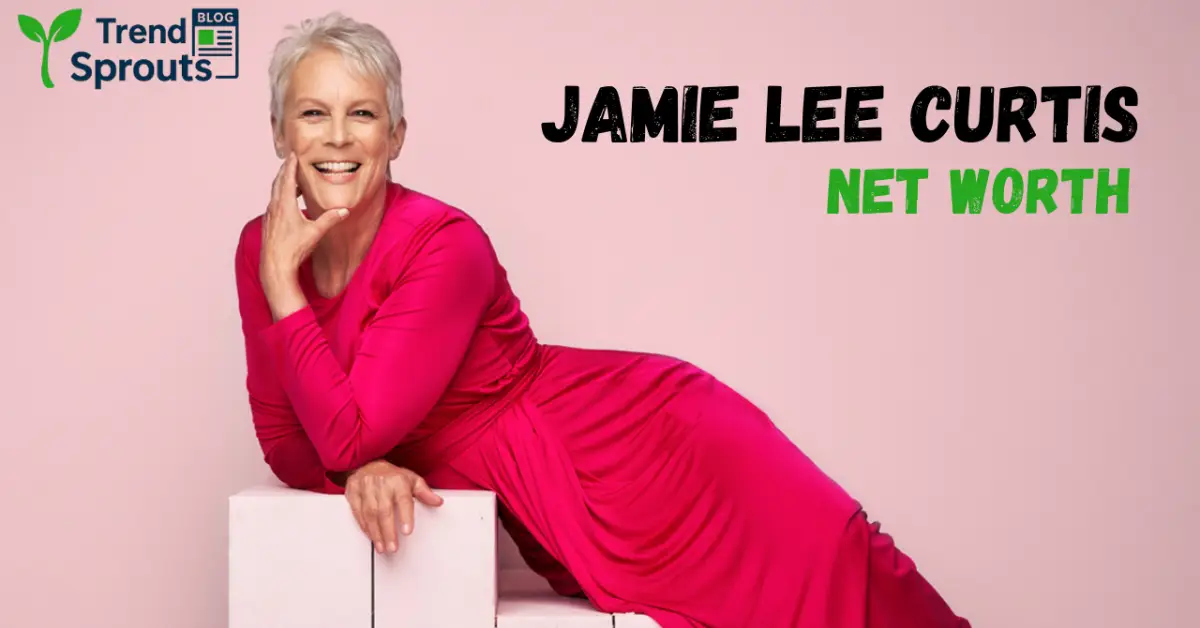 jamie lee curtis net worth