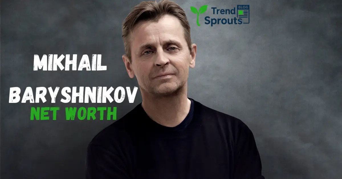 mikhail baryshnikov net worth
