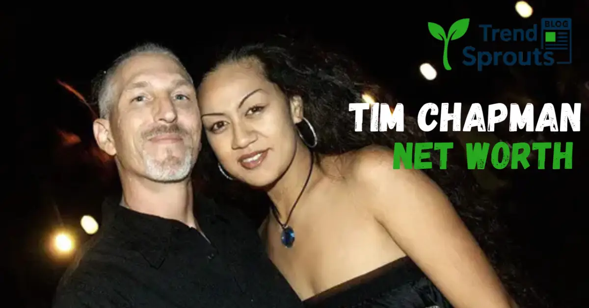 tim chapman net worth